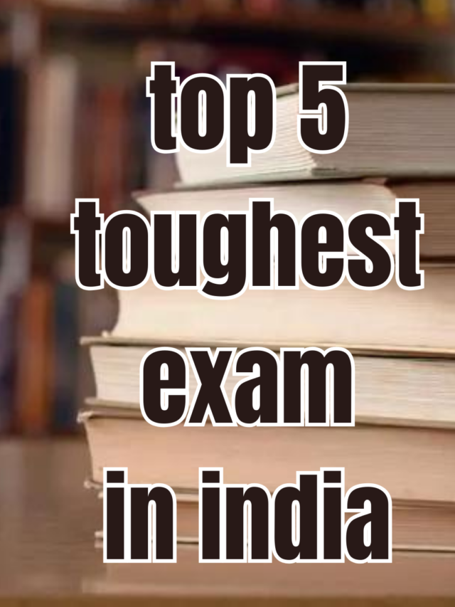 top 5 toughest exam in india